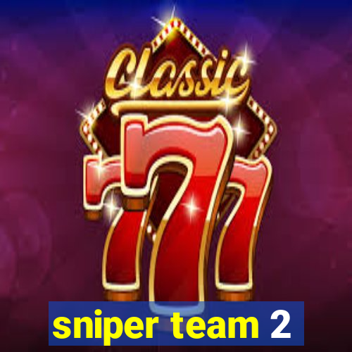 sniper team 2